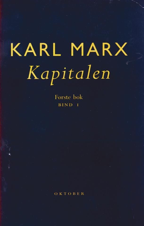 Das Kapital. Første bok. Kapitalens produksjonsprosess. Del 1