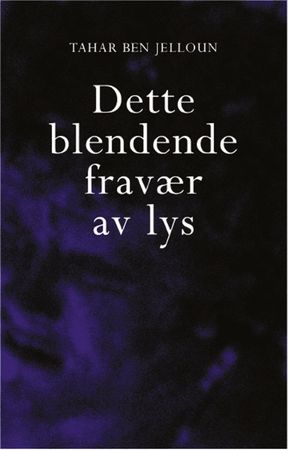 Cette aveuglante absence de lumière