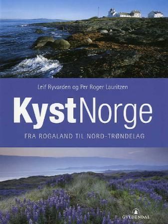 Kyst-Norge. 2. Fra Rogaland til Nord-Trøndelag