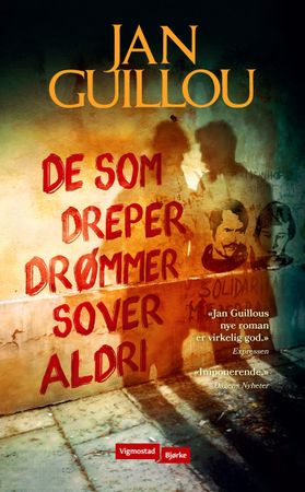 De som dödar drömmar sover aldrig