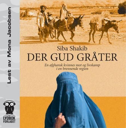 Nach Afghanistan kommt Gott nur noch zum Weinen