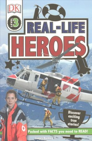 Real life heroes