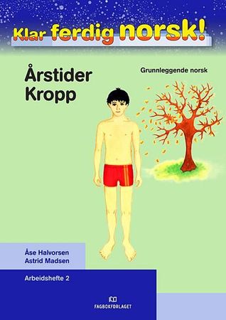 Klar, ferdig, norsk!. Årstider, kropp