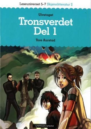 Tronsverdet. Del 1. Ulvetoget