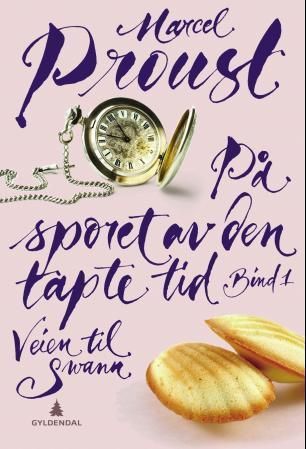 À la recherche du temps perdu. Du côté de chez Swann