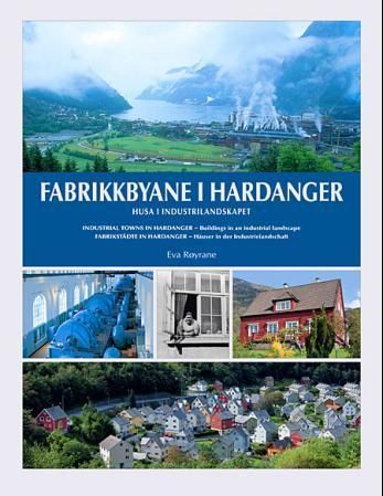 Fabrikkbyane i Hardanger