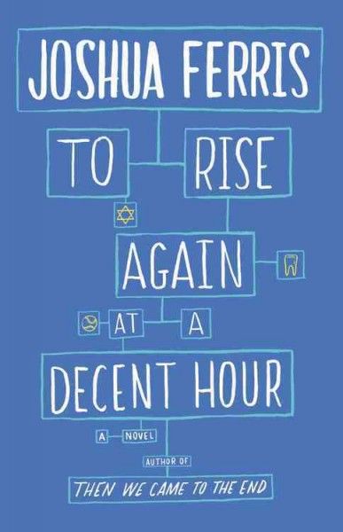 To rise again at a decent hour