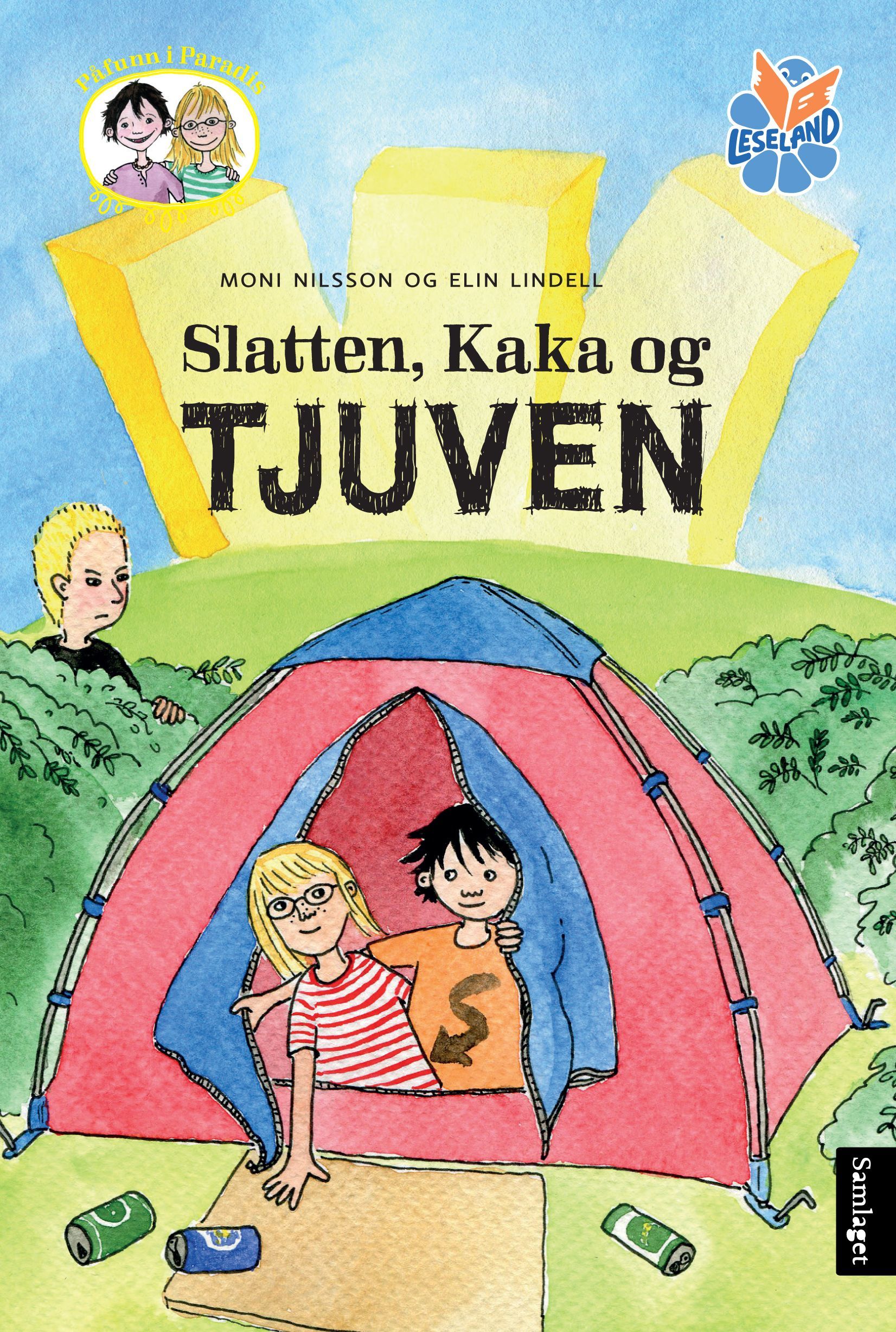 Slattan, Kakan och tjuven