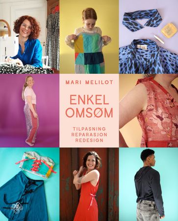 Enkel omsøm : tilpasning, reparasjon, redesign