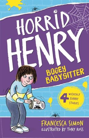 Horrid Henry and the bogey babysitter