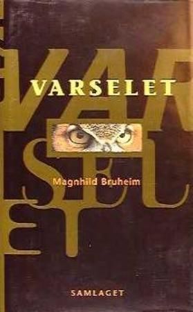 Varselet : roman