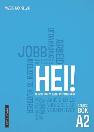 Hei! A2. Arbeidsbok