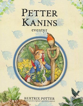 The complete adventures of Peter Rabbit