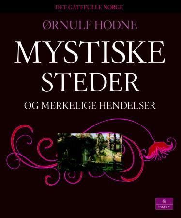 Mystiske steder i Norge