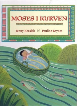 The Moses basket