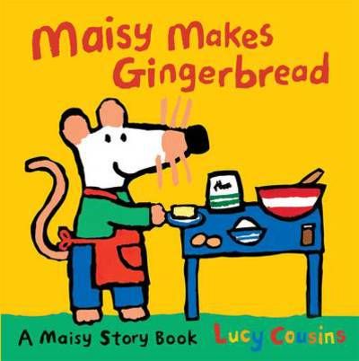 Maisy makes gingerbread