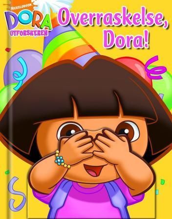Surprise Dora!