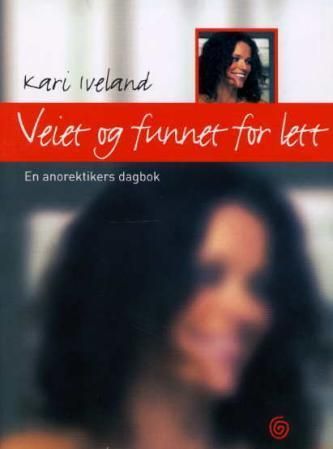 Veiet og funnet for lett