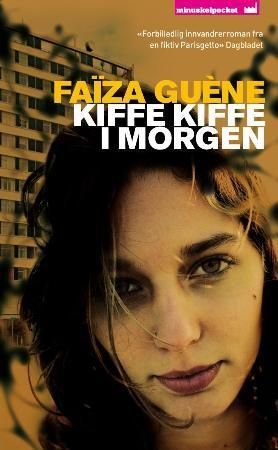 Kiffe kiffe demain