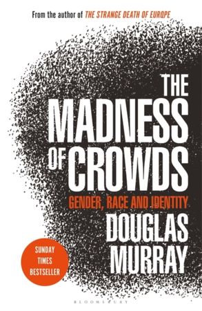 The madness of crowds