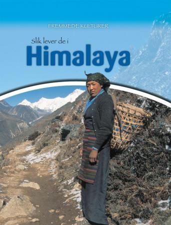 Living in the Himalaya