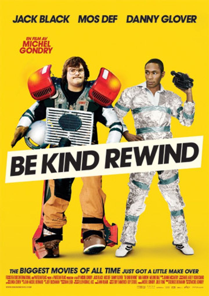 Be kind rewind