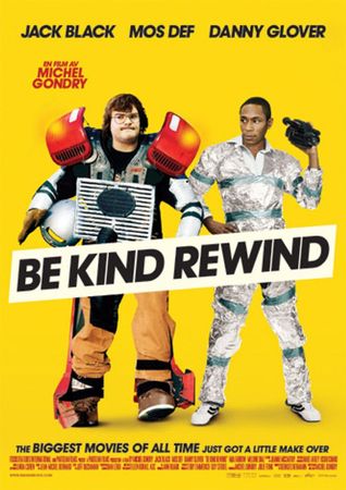Be kind rewind