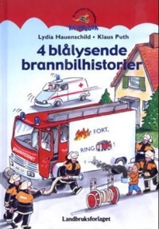 Kunterbunte Feuerwehrgeschichten