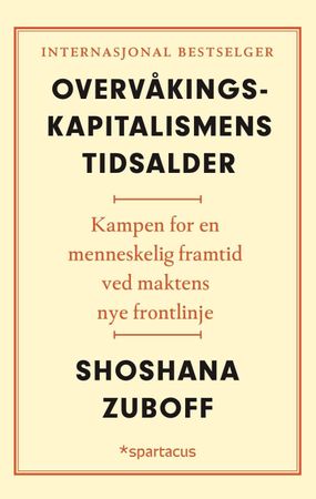 The age of surveillance capitalism