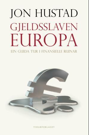 Gjeldsslaven Europa