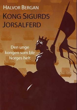 Kong Sigurds jorsalferd : 1108-1111