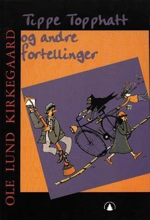 Tippe Tophat og andre fortællinger