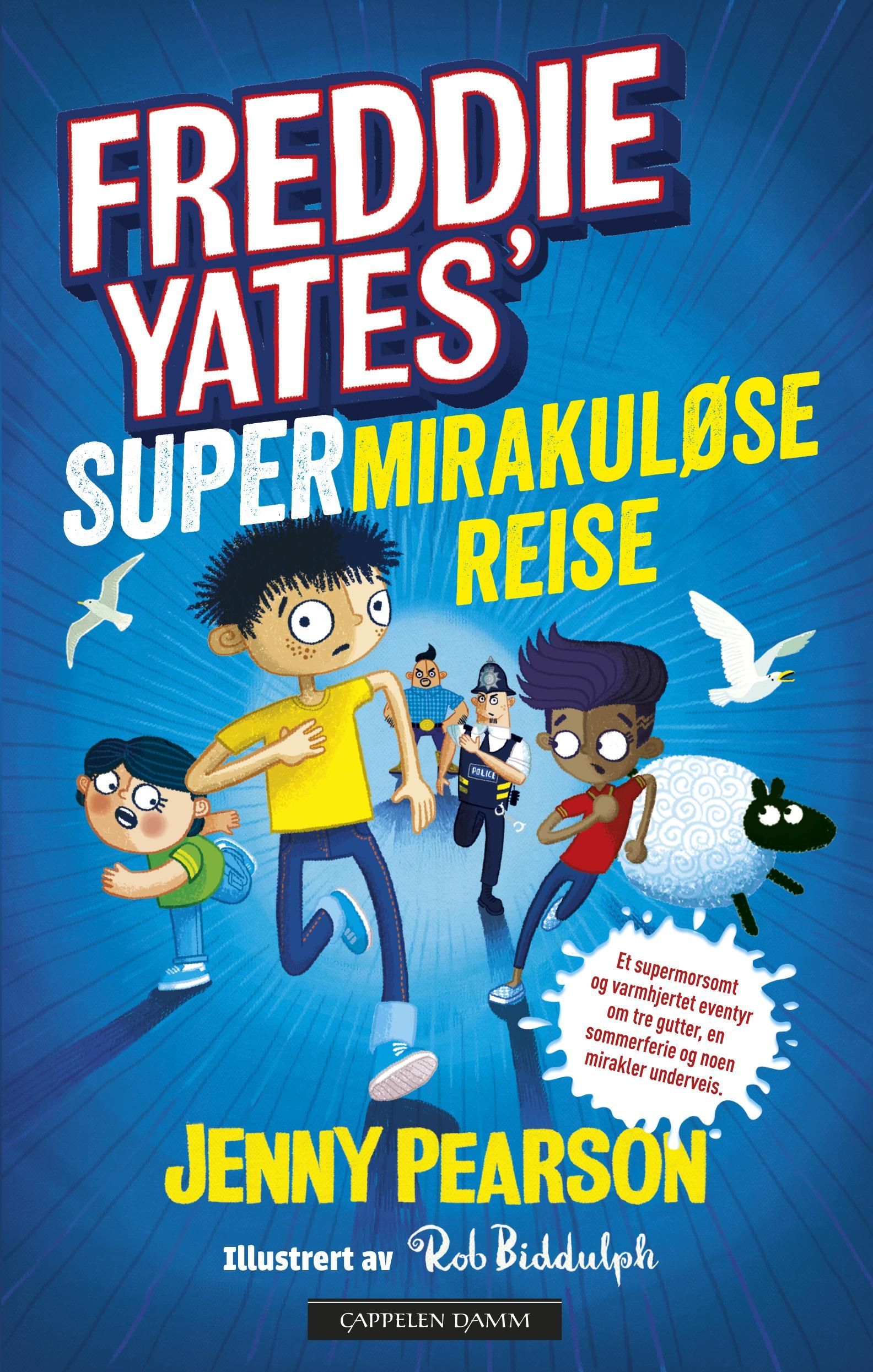 The super miraculous journey of Freddie Yates