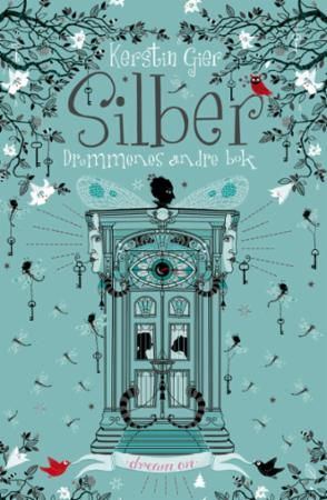Silber. Das zweite Buch der Träume
