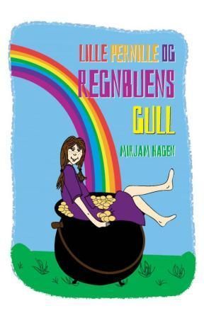 Lille Pernille og regnbuens gull