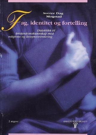 Fag, identitet og fortelling