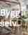 Bygg selv