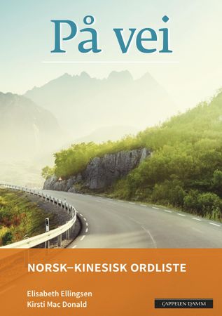 På vei. Norsk-kinesisk ordliste