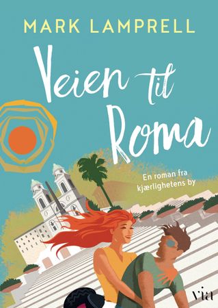 The lover's guide to Rome