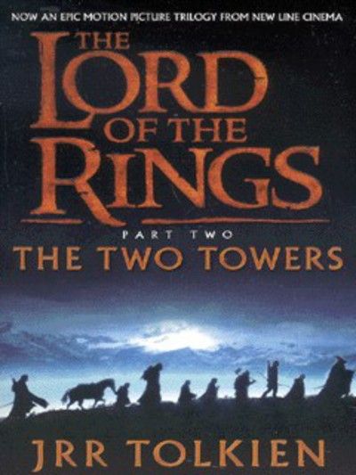 The lord of the rings. The two towers