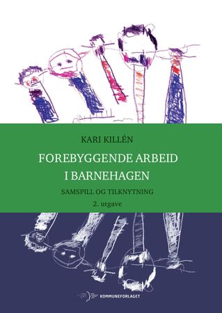 Forebyggende arbeid i barnehagen