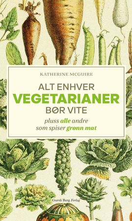 Stuff every vegetarian should know