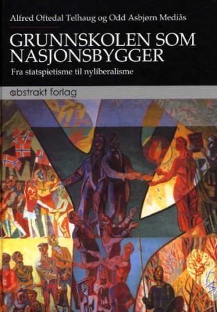 Grunnskolen som nasjonsbygger