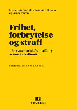 Frihet, forbrytelse og straff