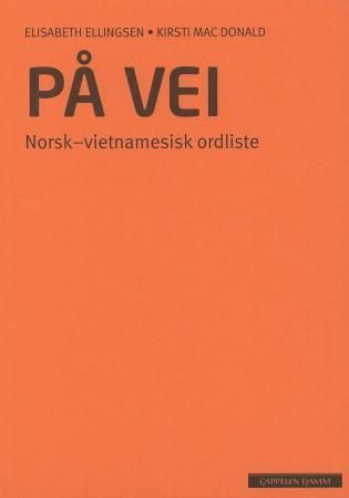 På vei. Norsk-vietnamesisk ordliste