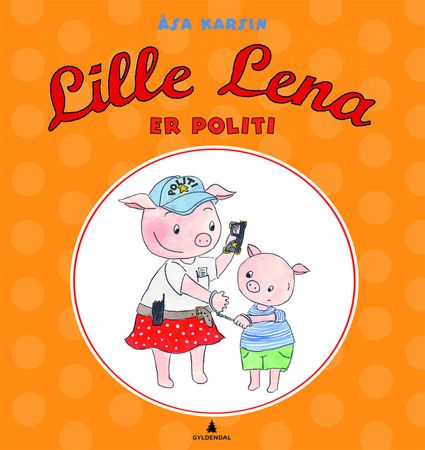Lilla Lena är polis