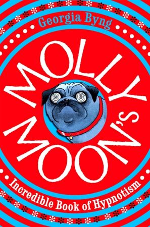 Molly Moon's incredible book of hypnotism
