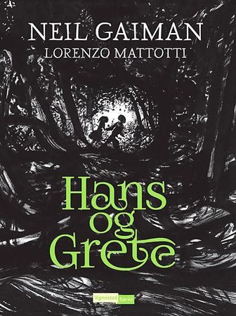Hansel & Gretel