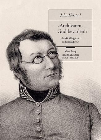 Archivaren, -Gud bevar'en!