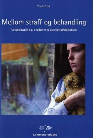 Mellom straff og behandling